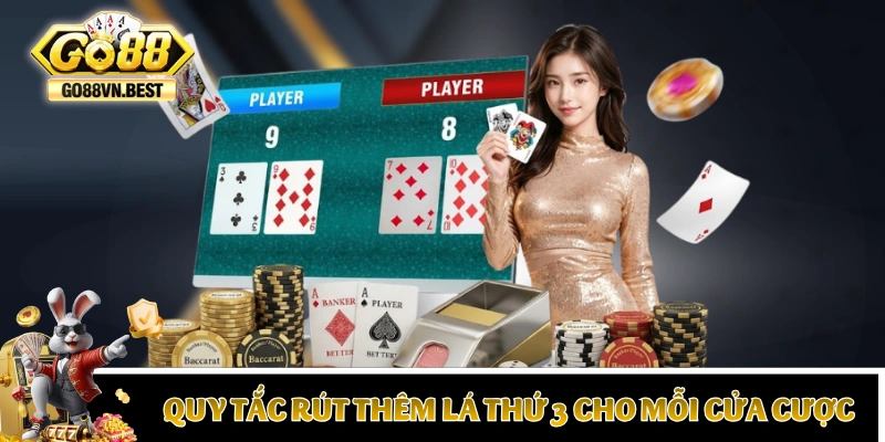 Quy tắc rút thêm lá thứ 3 cho mỗi cửa cược