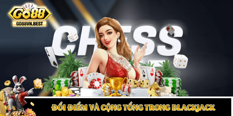 Quy tắc chơi Blackjack tại cổng game GO88