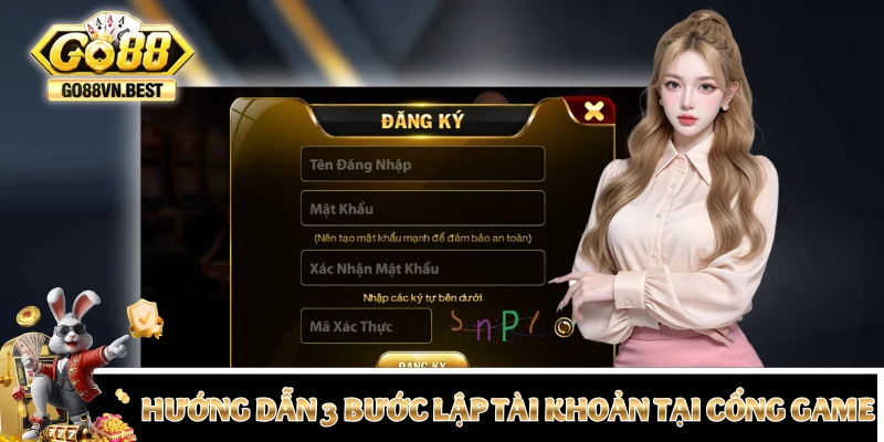 Hướng dẫn 3 bước lập tài khoản tại cổng game