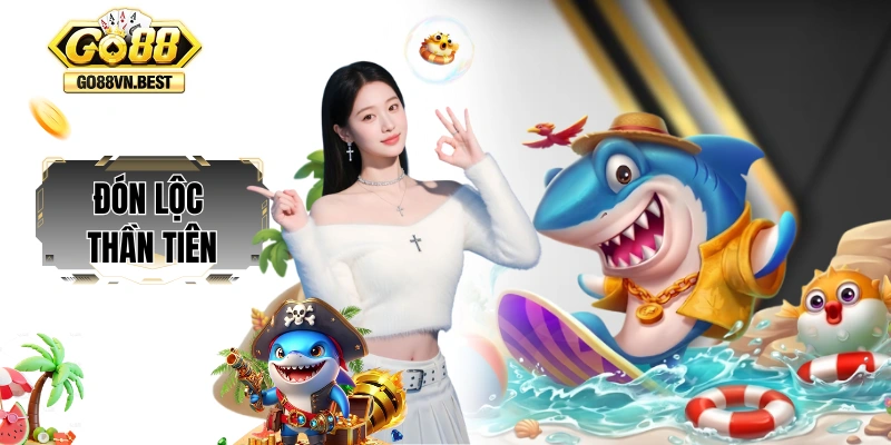 Đón Lộc Thần Tiên GO88