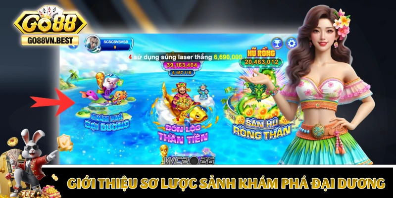 Giới thiệu sơ lược sảnh Khám Phá Đại Dương GO88