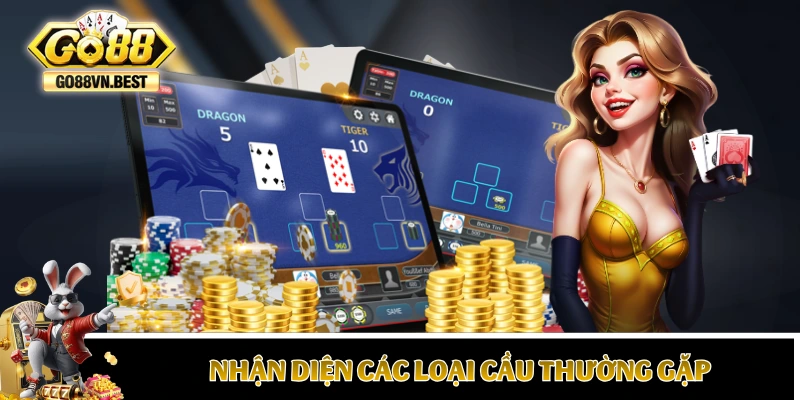 Nhận diện các loại cầu thường gặp trong Dragon Tiger