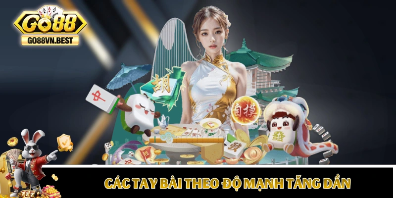 Các tay bài trong Mậu Binh theo độ mạnh tăng dần