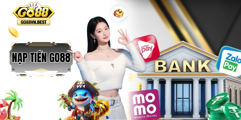 Nạp tiền GO88